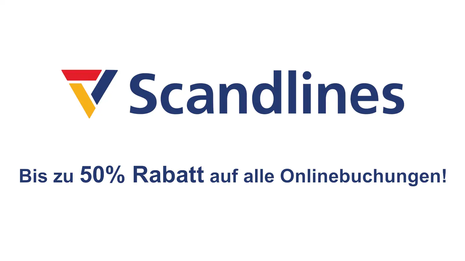 Scandlines Bij krijg je tot 50% korting naar alle online boekingen.